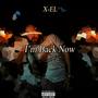 I'm Back Now (Explicit)