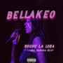 Bellakeo (feat. Habana beat) [Explicit]