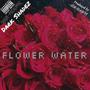 flower water (Explicit)