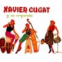 Éxitos de Xavier Cugat