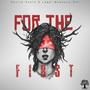 FOR THE FIRST (EP) [Explicit]