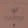 Flourish (Explicit)