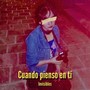 Cuando pienso en tí