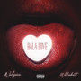 Bala Love (Explicit)