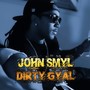 Dirty Gyal (Explicit)