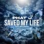 Saved My Life (feat. Boujee Boii) [Explicit]