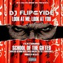 Look at Me, Look at You (feat. School of the Gifted, Napoleon, Solomon Childs, Shaka Amazulu the 7th & Rubbabandz) [Explicit]