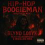 Hip-Hop Boogieman (feat. Eye Luk, Emphasis, D-Crisis & Big Xodia) [Heathen Mix] [Explicit]