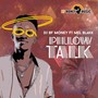 Pillow Talk (feat. Mel Blakk)