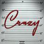 Crazy (Explicit)