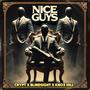 Nice Guys (Explicit)