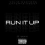 RUN IT UP (Explicit)