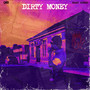 Dirty Money (Explicit)