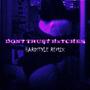 DONT TRUST BxTCHES HARDSTYLE REMIX (by Dirtylie) [Explicit]