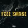 Free Smoke (feat. Yung Bino) [Explicit]