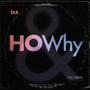 How & Why (feat. Dui)