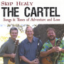 The Cartel - Songs & Tunes of Adventure and Loss
