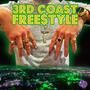 3rd Coast Free$tyle (Explicit)