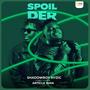 Spoil Der (feat. Article Wan)