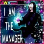 I Am the Manager (Explicit)