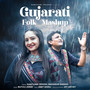 Gujarati Folk Mashup