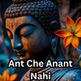 Ant Che Anant Nahi