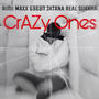 Crazy Ones (feat. REAL sukkha & Gagan Jatana) [Explicit]