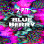 Blue Berry (Explicit)