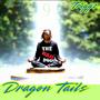 Dragon Tails (Explicit)