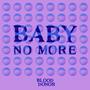 Baby No More (EP) [Explicit]