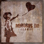 Memories Die