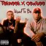 Used To Be (feat. Ceasee) [Explicit]