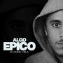 Algo Epico (Afro House)