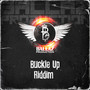 Buckle Up Riddim (Explicit)