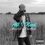 All I Need (Explicit)