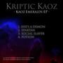 Kaoz Emeralds EP [Remastered]