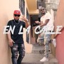 En la Calle (feat. Sin Freno) [Explicit]