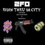 Ridin Thru Da City (Explicit)