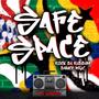 Safe Space (Rock Di Riddim Remix)