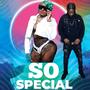 So Special (feat. Lady Danger) [Explicit]