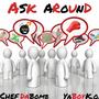 Ask Around (feat. Ya Boy K.O.) (Explicit)