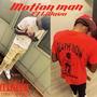 Motion Man (Explicit)