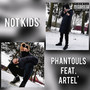 Not Kids (Explicit)