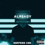 Already (Explicit)