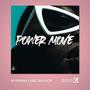 Power Move (feat. Ah-Drianna & King Shaladon) [Explicit]