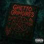 Ghetto Grimoires (Explicit)