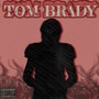 TOM BRADY (feat. v4nn! & Rozetti) [Explicit]