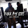 Fukk My Life (Explicit)