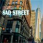 Sad Street