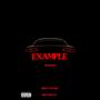 EXAMPLE (feat. KEN SAVVY) [Explicit]